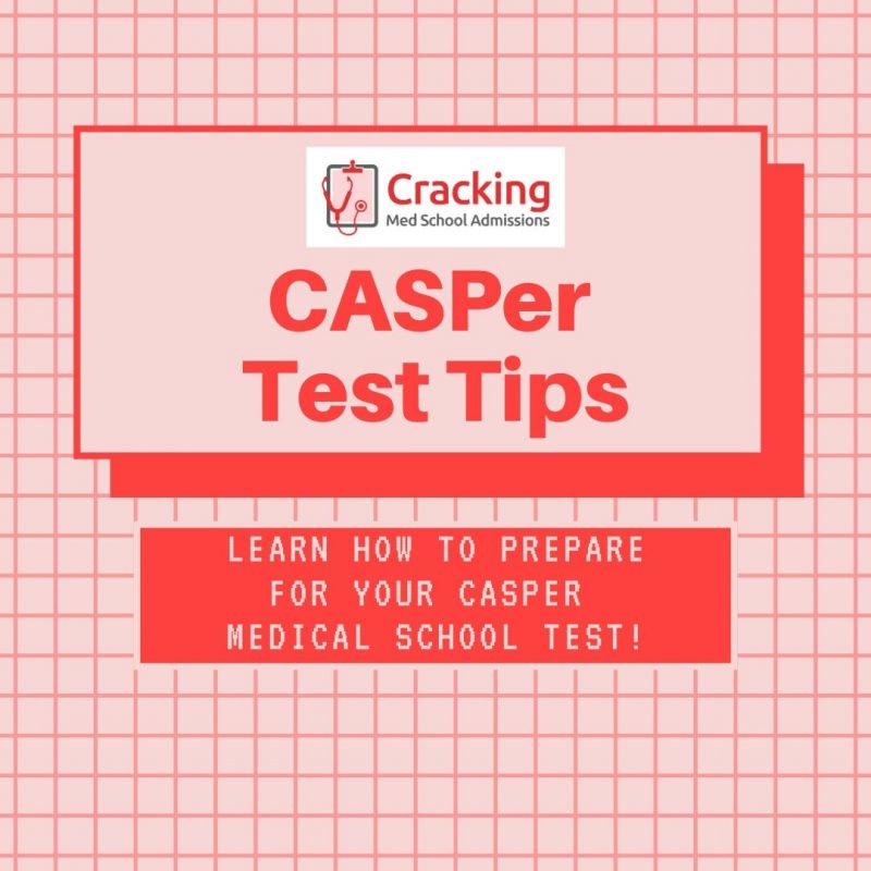 CASPer test tips from the Cracking Med School Admissions team and CASPer Practice Questions