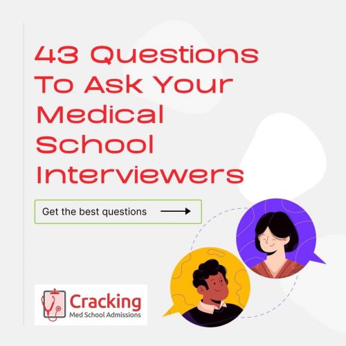 Questions to ask your medical school interviewers