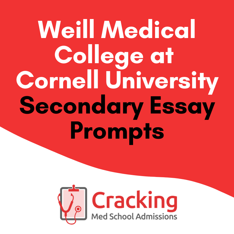 Weill Cornell Secondary Application Essay Prompts
