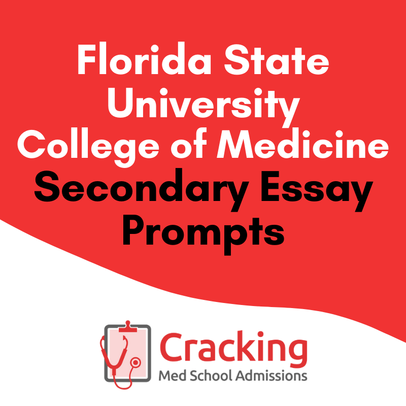 Florida State University College of Medicine: FSU Secondary Application Questions and Tips