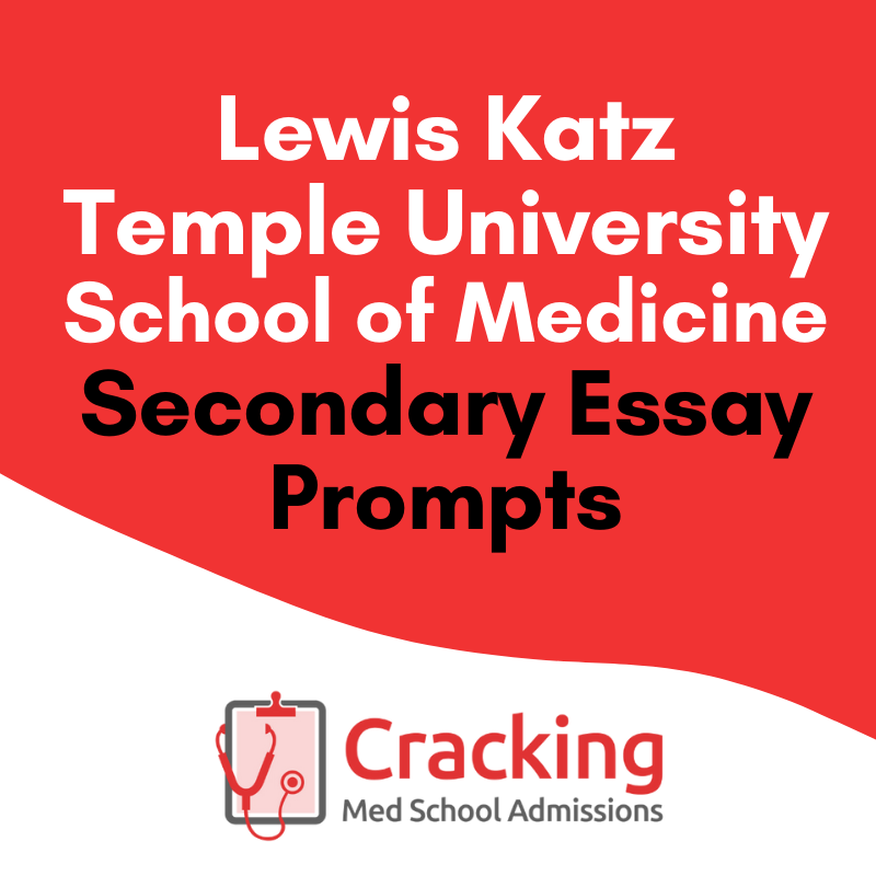 Lewis Katz Temple Secondary Application Essay Prompts