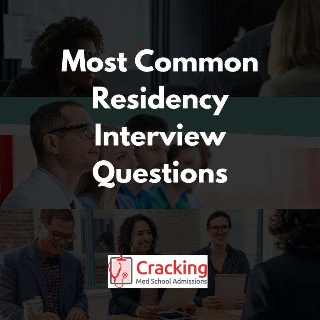 Most Common Residency Interview Questions