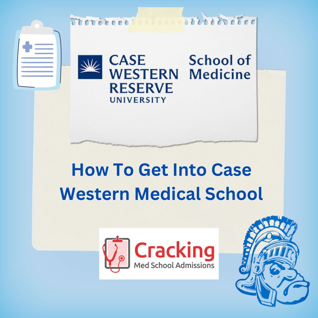 How To Get Into Case Western Medical School: Admissions Tips