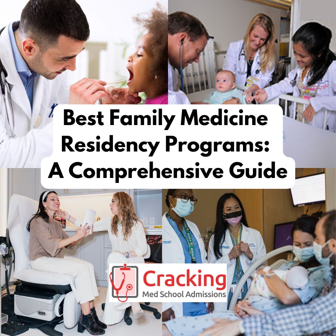 Best Family Medicine Residency Programs – Comprehensive Guide by Cracking Med School Admissions Best Family Medicine Residency Programs - Comprehensive Guide by Cracking Med School Admissions