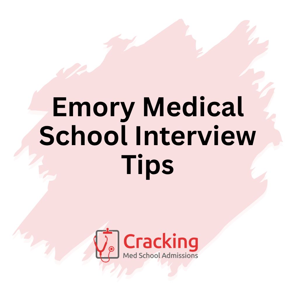 Emory Medical School Interview Tips by Cracking Med School Admissions