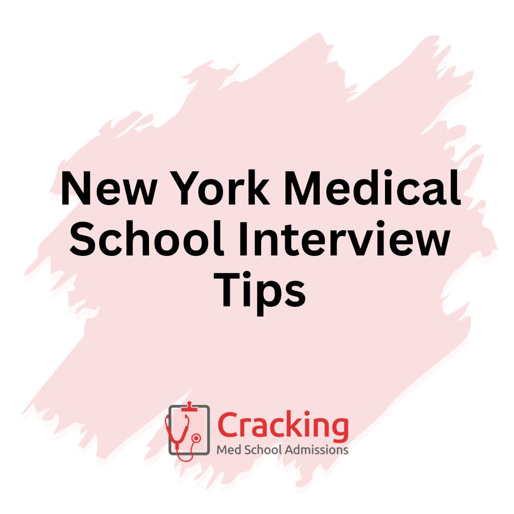 New York Medical School Interview Tips by Cracking Med School Admissions