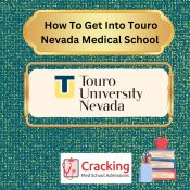 Cracking Touro University Nevada College of Osteopathic Medicine