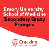 Emory School of Medicine Secondary Application Essay Prompts