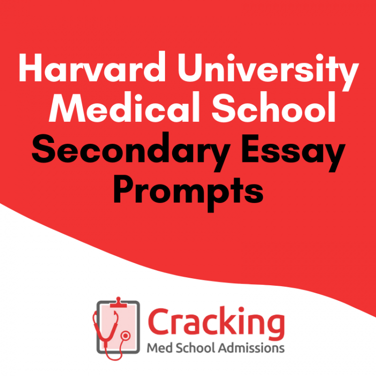 Harvard Medical School Secondary Application Essay Prompts