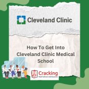 How To Get Into Cleveland Clinic Medical School - Advice from Physicians at Cracking Med School Admissions