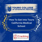 How To Get Into Touro California Medical School