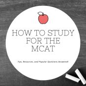 How To Study For The MCAT - Tips, Resources, and Common Questions Answered by Cracking Med School Admissions