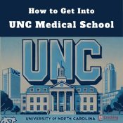 How to Get Into UNC Medical School