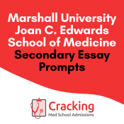 Marshall Medical School Secondary Application Essay Questions and Tips