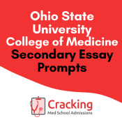 Ohio State University College of Medicine Secondary Application Essay Prompts