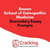 Rowan School of Osteopathic Medicine Secondary Application
