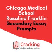 Secondary Applications - Chicago Medical School Rosalind Franklin Secondary Essay Tips and Prompts