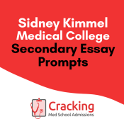 Sidney Kimmel Medical College Thomas Jefferson University Secondary Application Essay Prompts