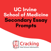 UCI Medical School Secondary Application Essay Prompts