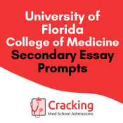 University of Florida College of Medicine Secondary Application Prompts