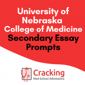 University of Nebraska Medical Center Secondary Application Essay Prompts