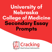University of Nebraska Medical Center Secondary Application Essay Prompts