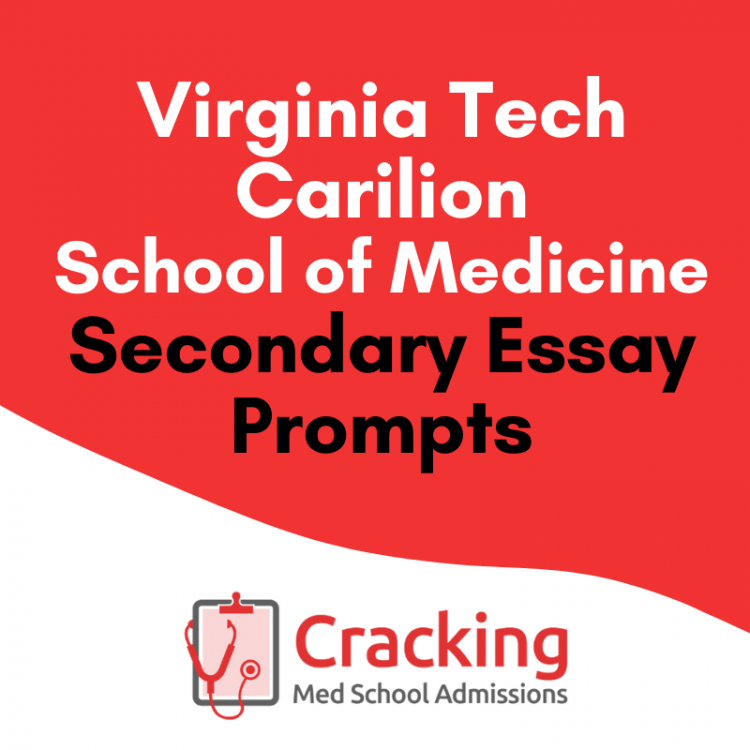 Virginia Tech Medical School Secondary Application