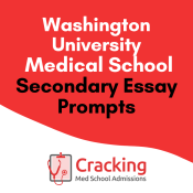 Washington University St. Louis Medical School Secondary Application Essay Prompts