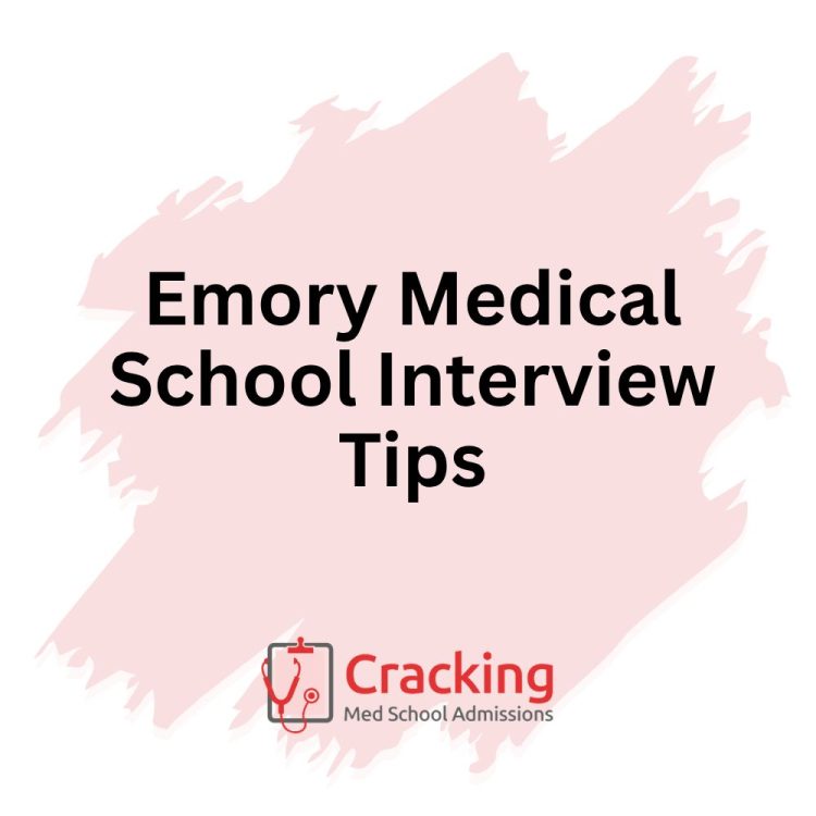 Emory Medical School Interview Tips by Cracking Med School Admissions