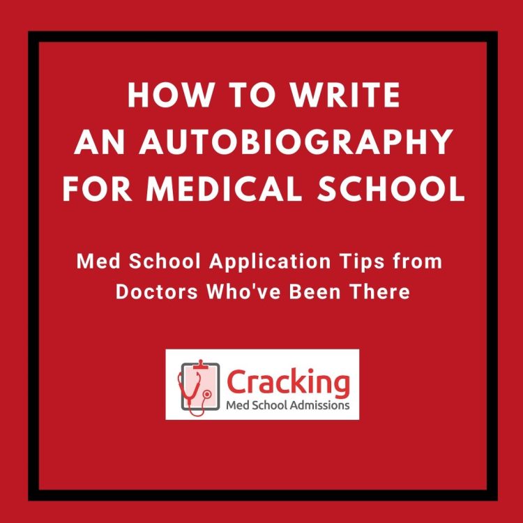 how to write an autobiography for medical school