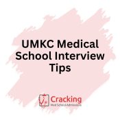UMKC Medical School Interview Tips by Cracking Med School Admissions